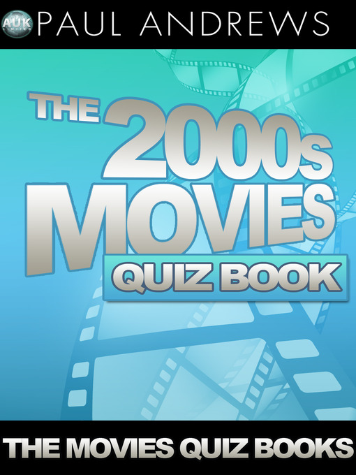 Title details for The 2000s Movies Quiz Book by Paul Andrews - Available